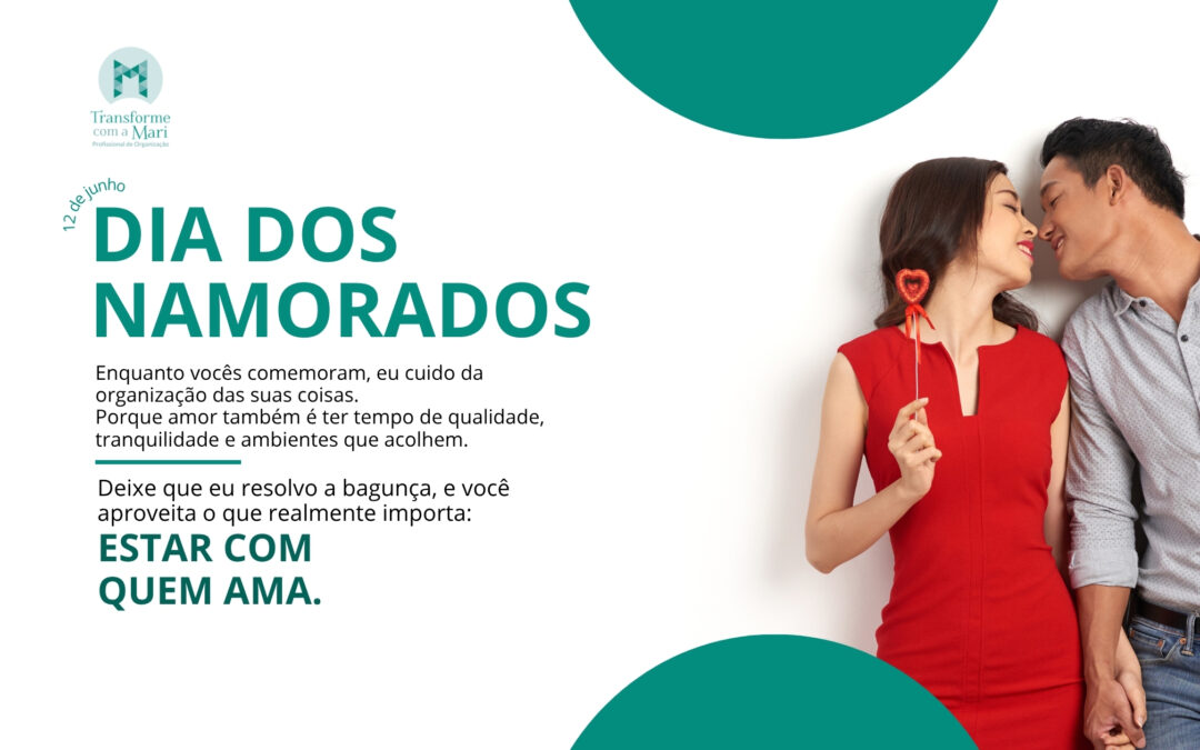 Organização de ambientes: o presente (e a experiência) perfeito para o Dia dos Namorados