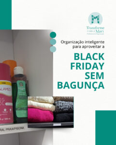 POST 1 Organização inteligente para aproveitar a Black Friday sem bagunça