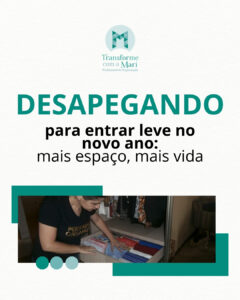 POST 3 Desapegando para entrar leve no novo ano mais espaço, mais vida